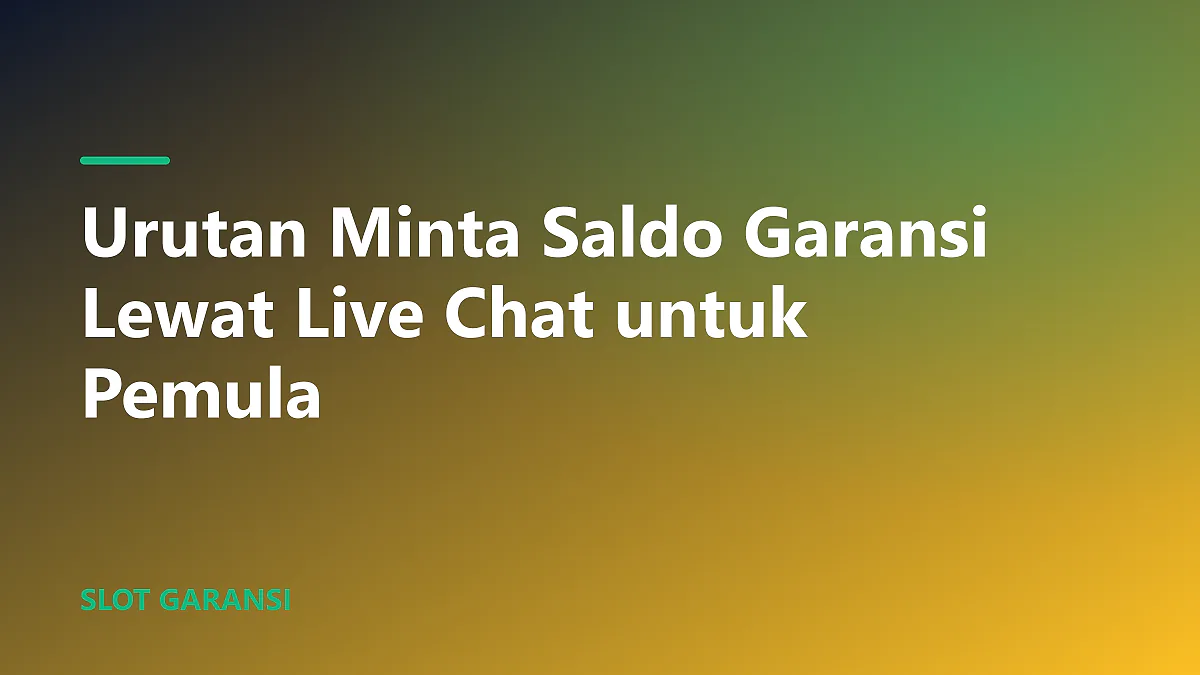 Panduan urutan minta saldo garansi lewat live chat di layar ponsel